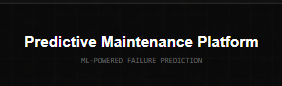  AI Predictive Maintenance: ML Platform for Equipment Failure Prediction with 73% Downtime Reduction and $3.2M Annual Savings